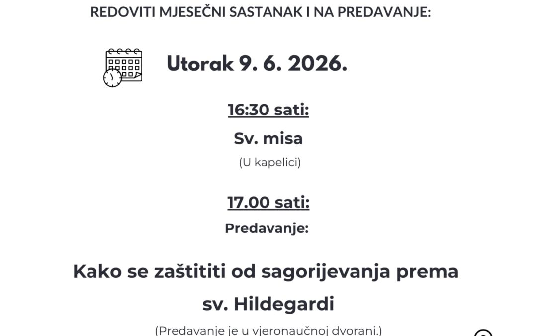 Redoviti mjesečni sastanak i predavanje